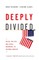 Deeply Divided