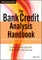 The Bank Credit Analysis Handb