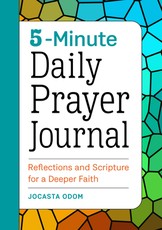 5-Minute Daily Prayer Journal 5-Minute Daily Prayer Journal