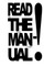 Read The Manual!
