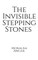 The Invisible Stepping Stones