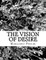 The Vision of Desire