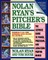 Nolan Ryan's Pitcher's Bible
