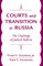 Courts and Transition in Russia