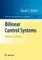 Bilinear Control Systems