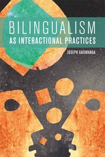 Bilingualism as Interactional Practices Bilingualism as Interactional Practices