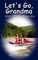 Let's Go, Grandma and Other Stories