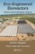 Eco-Engineered Bioreactors