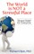 The World Is Not a Stressful Place