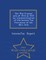The War Finance Acts of 1914 to 1917 an Annoted Reprint of the Income Tax Provisions of the New Acts - War College Series
