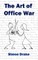 The Art of Office War