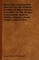 Dies, Their Construction and Use for the Modern Working of Sheet Metals: A Treatise on the Design, Construction and Use of Dies, Punches, Tools, Fixtures and Devices