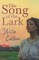 The Song of the Lark;With an Excerpt by H. L. Mencken