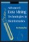 Advanced Data Mining Technologies in Bioinformatics