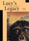 Lucy's Legacy Lucy's Legacy