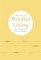 The Art of Mindful Living
