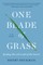One Blade of Grass