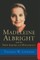 Madeleine Albright and the New American Diplomacy