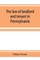 The law of landlord and tenant in Pennsylvania