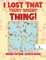 I Lost That Teeny Weeny Thing! Hidden Picture Search Book