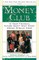 The Money Club