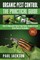 Organic Pest Control The Practical Guide