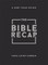 The Bible Recap