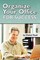 Organize Your Office For Success
