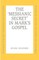 Messianic Secret in Mark's Gospel