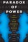 Paradox of Power