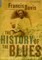 The History of the Blues