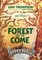 The Forest Yet to Come