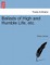 Ballads of High and Humble Life, Etc.