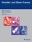 Shoulder and Elbow Trauma