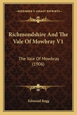 Richmondshire And The Vale Of Mowbray V1 Richmondshire And The Vale Of Mowbray V1