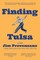 Finding Tulsa
