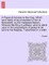A Paper of Advices to the King. Which Were Lately to Be Presented to Him at Newcastle, by the Malignant Faction. Wherein the King Is Advised, What to Stand Upon in the Propositions of Peace to Be Sent to His Majesty. Transmitted in a Letter.