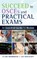 Succeed in OSCEs and Practical Exams