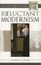 Reluctant Modernism