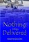 Nothing Was Delivered