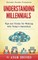 Understanding Millennials