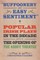 Buffoonery and Easy Sentiment