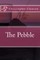 The Pebble
