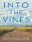 Into the Vines