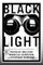 Black Light (Large Print Edition)