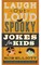Laugh-Out-Loud Spooky Jokes for Kids