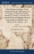 The Devil Upon two Sticks. Newly Translated From the Diable Boiteux of M. Le Sage. To Which are Prefixed, Asmodeus's Crutches, a Critical Letter Upon the Work; and Dialogues Between Some Chimneys of Madrid. A new Edition. In two Volumes... of 2; Volume 2