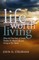 Life Worth Living