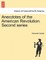 Anecdotes of the American Revolution. Second Series