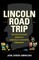 Lincoln Road Trip